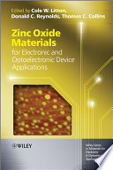 Zinc oxide materials for electronic and optoelectronic device applications /