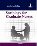 Sociology for Graduate Nurses /