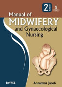 Manual of Midwifery and Gynaecological Nursing