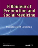 A Review of Preventive and Social Medicine /