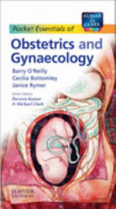 pocket essentials of obstetrics and gynaecology /
