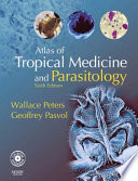 Atlas of tropical medicine and parasitology /