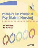 Principles and Practice of Psychiatric Nursing /
