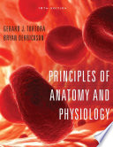Principles of anatomy and physiology /